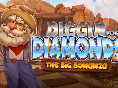 Digging for Diamonds the Big Bonanza
